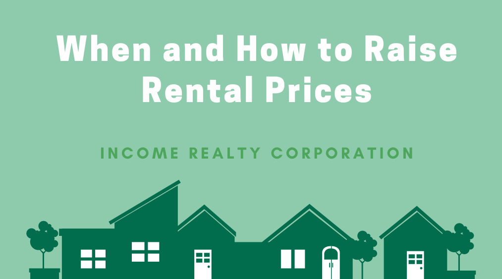 When and How to Raise Rental Prices